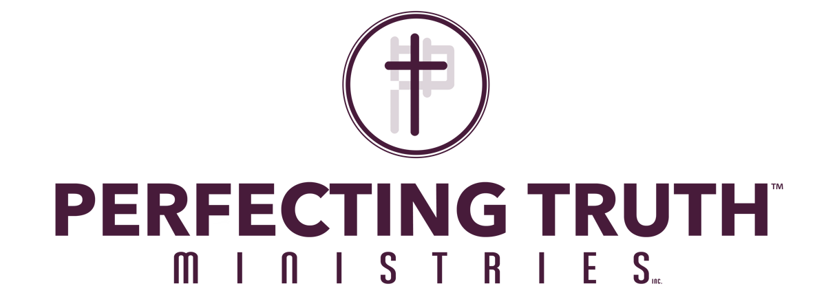 Perfecting Truth Ministries